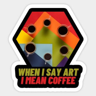 Art Coffee Espresso Tasse lustig Sticker